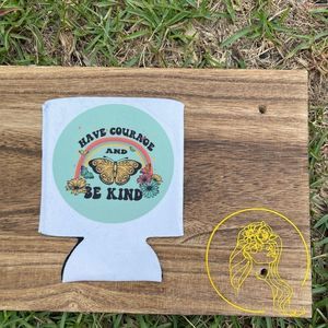 Have Courage Butterfly 12Oz Can Koozie